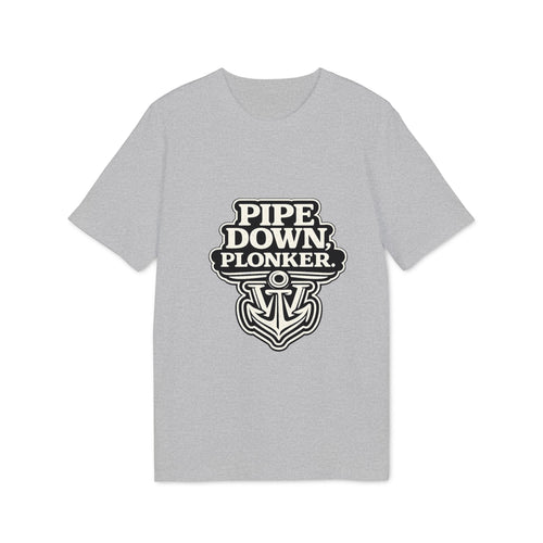 Pipe Down Plonker Anchor T-Shirt — Nautical Retro Graphic Tee
