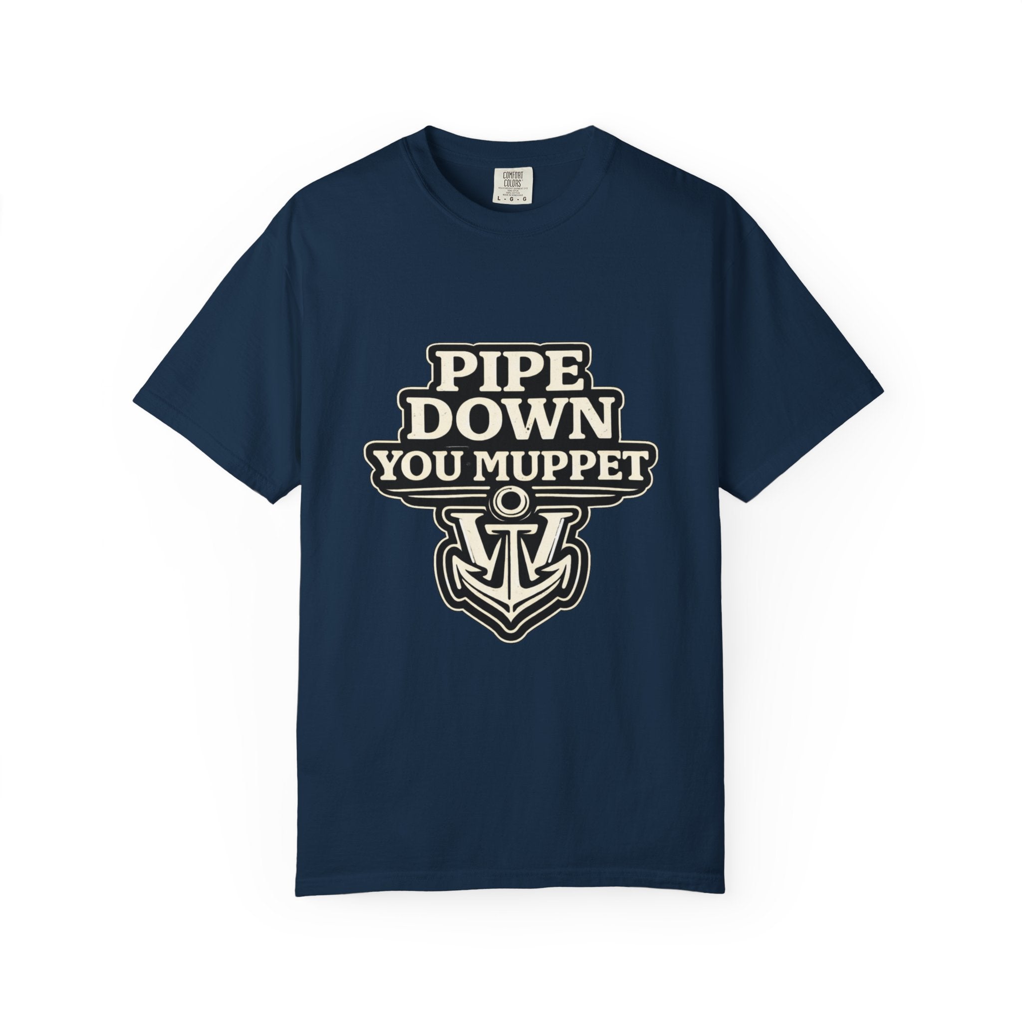 Pipe Down You Muppet T-Shirt — Nautical Anchor Graphic, Funny British Slang Tee Printify
