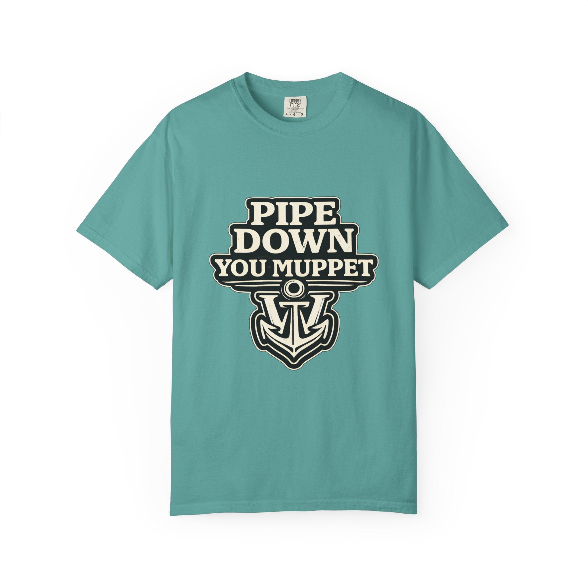 Pipe Down You Muppet T-Shirt — Nautical Anchor Graphic, Funny British Slang Tee Printify