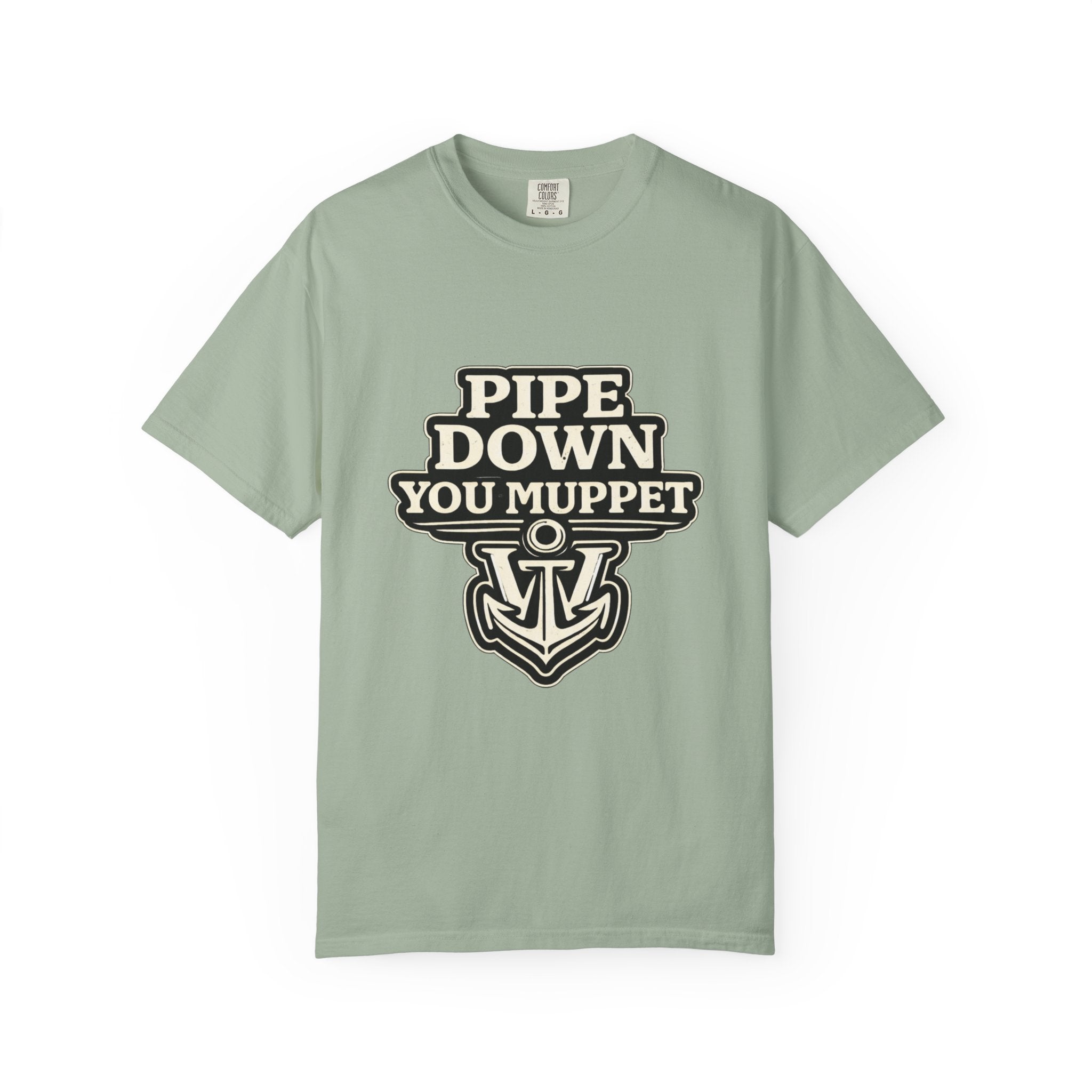 Pipe Down You Muppet T-Shirt — Nautical Anchor Graphic, Funny British Slang Tee Printify