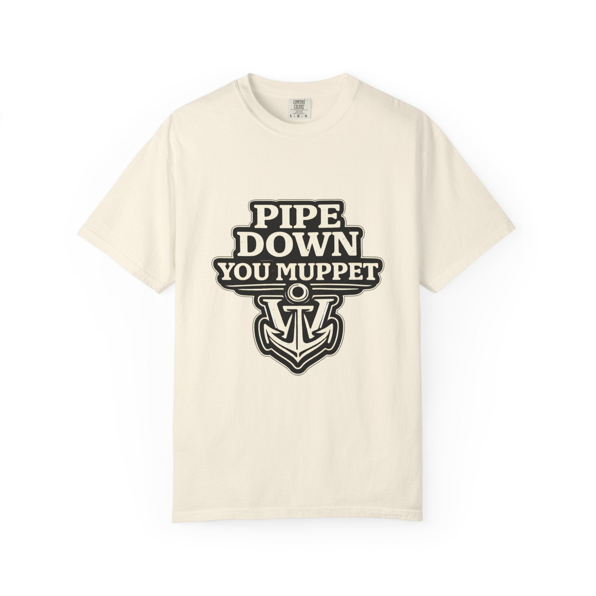 Pipe Down You Muppet T-Shirt — Nautical Anchor Graphic, Funny British Slang Tee Printify